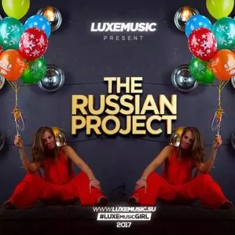 LUXEMUSIK present- THE RUSSIAN PROJECT LUXEMUSIK present- THE RUSSIAN PROJECT торрент