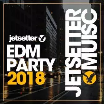 EDM Party 2018 jetsetter EDM Party 2018 jetsetter торрент