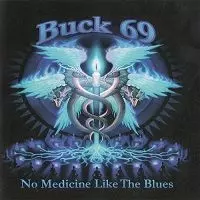 Buck69 - No Medicine Like The Blues Buck69 - No Medicine Like The Blues торрент