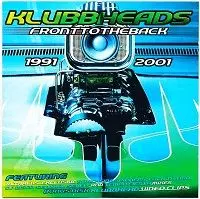 Klubbheads - Front To The Back Klubbheads - Front To The Back торрент