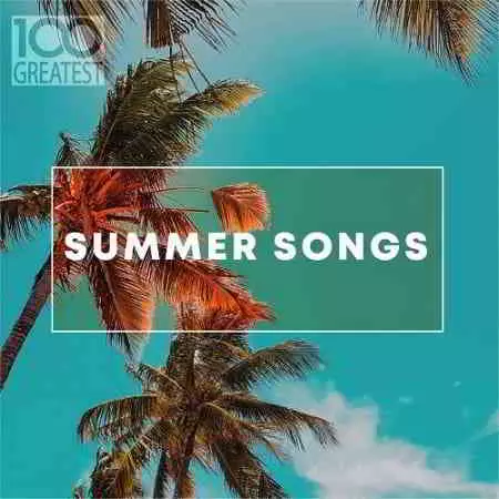 100 Greatest Summer Songs танцевальные хиты 100 Greatest Summer Songs танцевальные хиты торрент