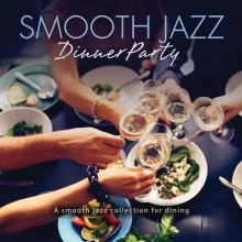 Smooth Jazz Dinner Party музыку скачать Smooth Jazz Dinner Party музыку торрент