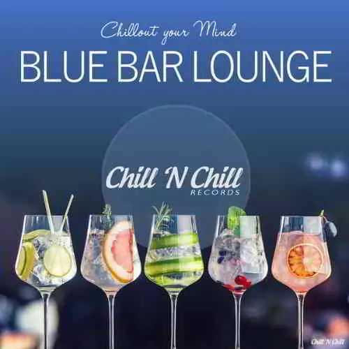 Blue Bar Lounge [Chillout Your Mind] торрент