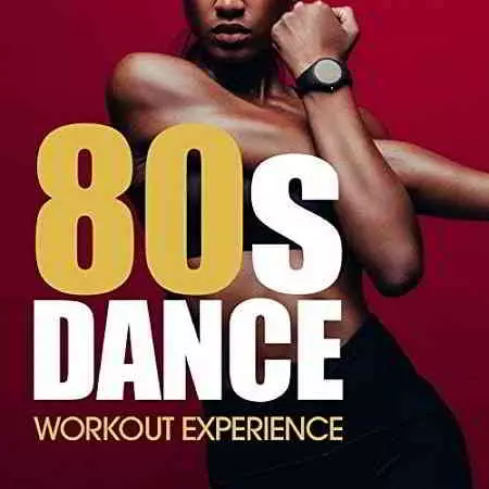 80's Dance Workout Experience 80's Dance Workout Experience торрент