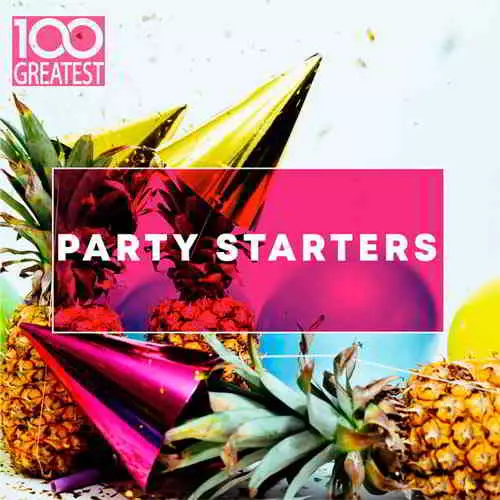 100 Greatest Party Starters 100 Greatest Party Starters торрент