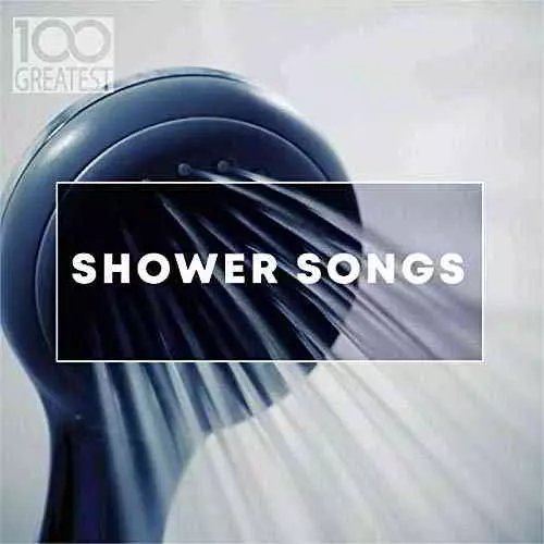 100 Greatest Shower Songs FLAC 100 Greatest Shower Songs FLAC торрент