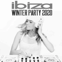 Ibiza Winter Party 2020 музыку скачать Ibiza Winter Party 2020 музыку торрент