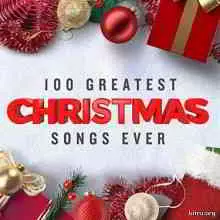 100 Greatest Christmas Songs Ever (Top Xmas Pop Hits) 100 Greatest Christmas Songs Ever (Top Xmas Pop Hits) торрент