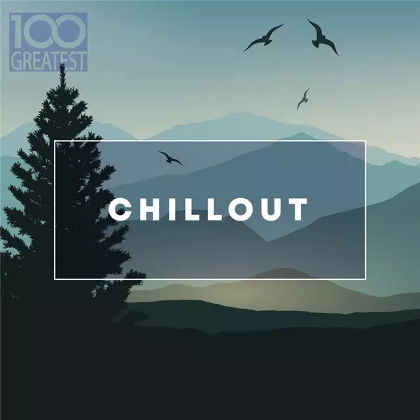 100 Greatest Chillout 100 Greatest Chillout торрент