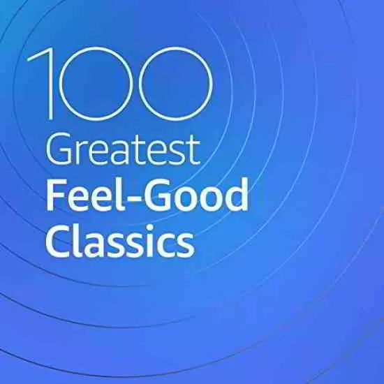 100 Greatest Feel Good Classics 100 Greatest Feel Good Classics торрент