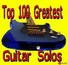 100 Greatest Guitar Solos торрент