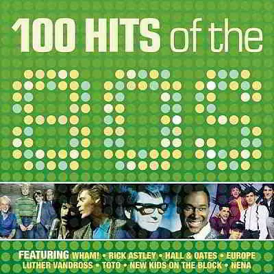 100 Hits Of The 80s 100 Hits Of The 80s торрент