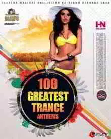 100 Greatest Trance Anthems 100 Greatest Trance Anthems торрент