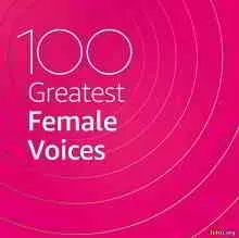 100 Greatest Female Voices 100 Greatest Female Voices торрент