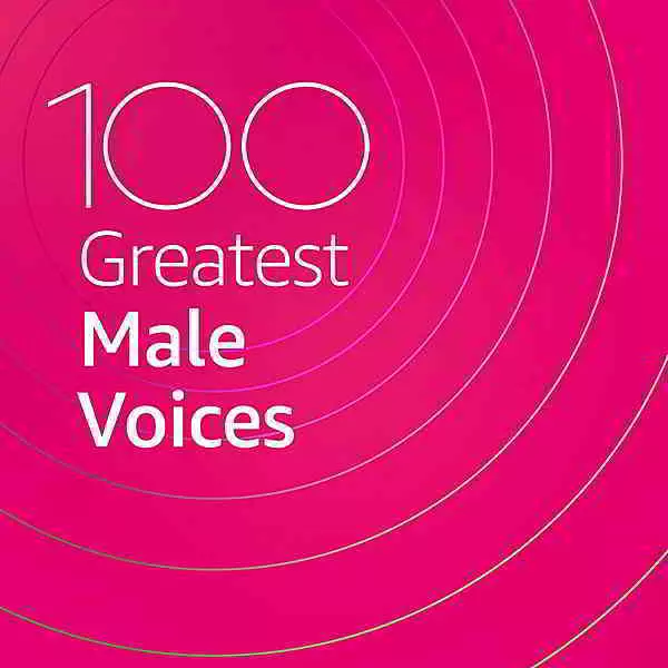 100 Greatest Male Voices 100 Greatest Male Voices торрент