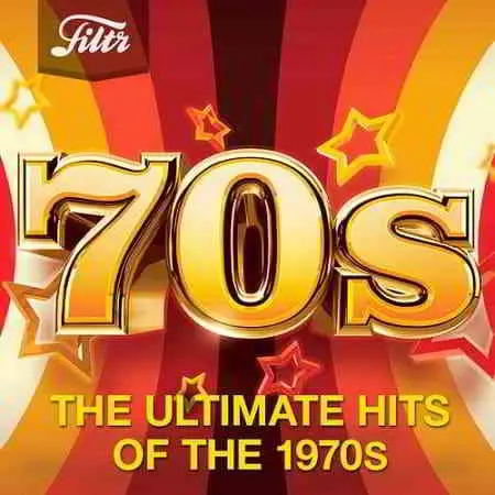 70s - Ultimate Hits of the Seventies 70s - Ultimate Hits of the Seventies торрент