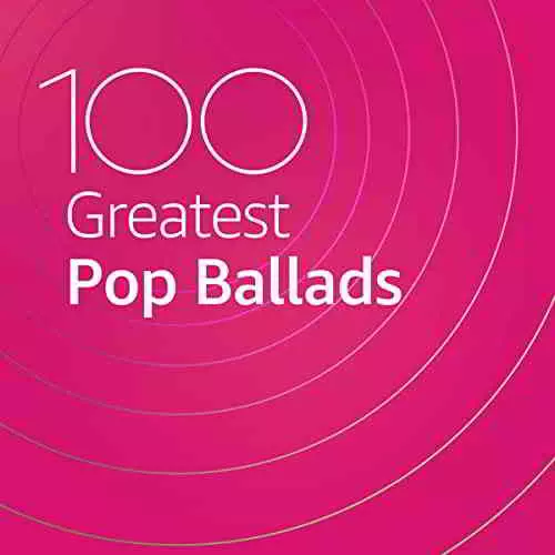 100 Greatest Pop Ballads 100 Greatest Pop Ballads торрент