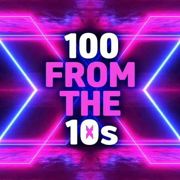 100 From The 10s 100 From The 10s торрент