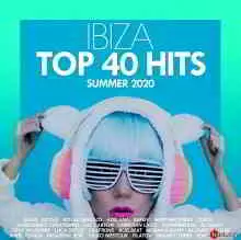 Top 40 Hits Ibiza Summer 2020 Top 40 Hits Ibiza Summer 2020 торрент