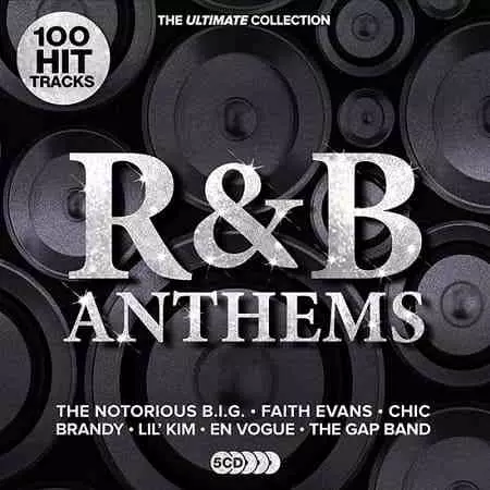 100 Hit Tracks The Ultimate Collection: R&B Anthems 100 Hit Tracks The Ultimate Collection: R&B Anthems торрент