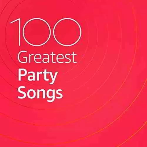 100 Greatest Party Songs 100 Greatest Party Songs торрент