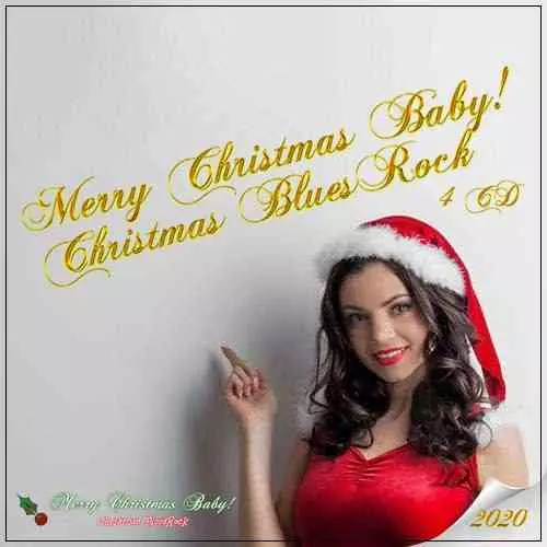 Merry Christmas Baby! Christmas BluesRock (4 CD) музыку скачать Merry Christmas Baby! Christmas BluesRock (4 CD) музыку торрент