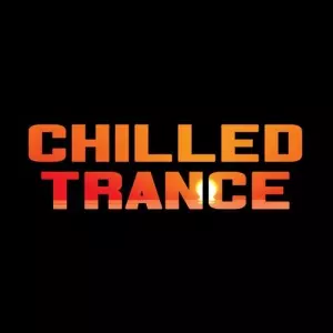 VA - Chilled Trance VA - Chilled Trance торрент