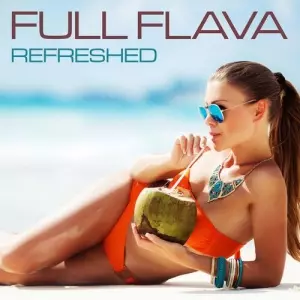 Full Flava - Refreshed Full Flava - Refreshed торрент