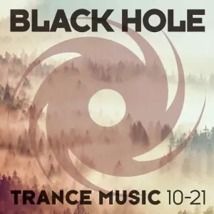 VA - Black Hole Trance Music 10-21 VA - Black Hole Trance Music 10-21 торрент